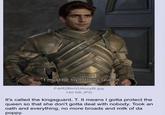 I must be loyle to my Queen. FdrR2BmVUAccyBl.jpg 140 KB JPG It's called the kingsguard, T. It means I gotta protect the queen so that she don't gotta deal with nobody. Took an oath and everything, no more broads and milk of da poppy.