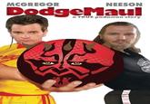 MCGREGOR NEESON DodgeMaul a TRUE padawan story trainori