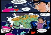 Why COULDN'T You BE LIKE THAT... YOUR SOUL? So This is YOUR [STANDJ P UHH... ORA This is Star PLATINUM] EXCUSE ME?