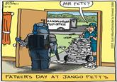 SCOTT HILBURN 6/18 Foke a MR. FETT? MANDALORIAN POST OFFICE PA DAD FATHER'S DAY AT JANGO FETT'S 2015 Scott Hilburn/Distributed by Universal Uclick