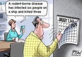 A rodent-borne disease has infected six people on a ship and killed three JANUARY 1346 2 10 2026 датурата? OCEATERS.COM