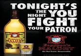 TONIGHT'S THE YOU 2105 Dep 660 NIGHT FIGHT YOUR PATRON Jeppson's MALORT LIQUEUR CARL J COM CHICAL Neppeon's MALORT Jeppson's MALÖRT Do Not Enjoy. Responsibly. 355 ALC VOL Prolocal la C31 Divifiory Cheages IL