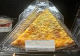 $5 Specialty Pizza Slice TOTAL PRICE $5.00 UNIT PRICE $5.00/each PACK DATE 04 22 20 2037357 00500 SELL BY:04.22.26 ON PER SERVING CNTIOTY