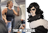 THAT MF AINT REAL