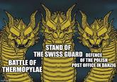 STAND OF THE SWISS GUARD DEFENCE OF THE POLISH POST OFFICE IN DANZIG BATTLE OF THERMOPYLAE imgrip.com