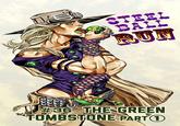 STEEL BALL RUN #36 THE GREEN TOMBSTONE PART 1