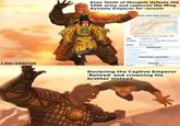Esen Taishi of Mongols defeats the 500k army and captures the Ming Dynasty Emperor for ransom Crisis of the Tumu Fortress Map showing the Tumu campaign, 1449 Date Location 1 September 1449 Huailai County, North Zhili, Ming China 40 23N 115 36E Result Mongol victory Belligerents Oirat Mongols Ming dynasty Eastern Mongols Uriankhai Commanders and leaders Esen Taishi Emperor Yingzong (POW Toghtoa Bukha Khan Wang Zhen+ Strength 20,000 500,000 t.me/oddstan Declaring the Captive Emperor 'Retired' and crowning his brother instead