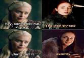 hey, sansa tell me a joke The iron throne i don't get it exactly