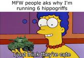 MFW people aks why I'm running 6 hippogriffs HASHI I just think they're cute