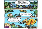 CLASS, WELCOME TO PANGEA. ア THAT'S A PTERO- DAHHH! حمة WHOA REAL DINOSAURS! @ANDYBabbitz