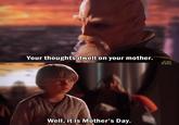 Your thoughts dwell on your mother. Well, it is Mother's Day. 龍