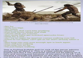 Ancient-humans-superpredatorsQuora1-compressed.png 382 KB PNG >No fur >Only two legs >No claws >S----- jaw that can't bite anything >Can just throw sticks and walk >Throw stick, ow it hurts! >Run away haha get wrecked apecucks Imao >Stop for a rest >As i try to regen hp apeman comes walking over hill >Have to run again, can't get as far stam already taken a hit >Not long into rest sure enough ape is back again >Hes still just walking >Can only run so far >He just keeps walking This is f------ b------- and i'm sick of the server admins doing f--- all about it. This is a clear infinite stamina exploit and this F tier character should not be taking on S tiers and winning just because of one piece of its kit. I am starting a change.org petition so the devs sort this b------- out because i'm just going to stop playing until this b-------