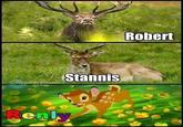 Stannis Renly Robert