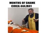MONTHS OF SHAME CIRCA 444.M41
