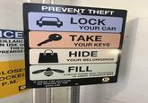 R ICE EILLANC N USE O THES PREMISE CLOSE COCKED P.M. P Robbins PREVENT THEFT LOCK YOUR CAR TAKE YOUR KEYS HIDE YOUR BELONGINGS FILL A DECOY PURSE WITH THOUSANDS OF ANGRY, POISONOUS BEES It takes <30 seconds for thieves to rob your car P Robbins ANT