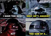 I HAVE YOU NOW! HOLY SH*T. ANAKIN? 1131 R2? YOU SON OF A...