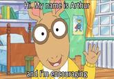 Hi. My name is Arthur 安 and I'm encouraging