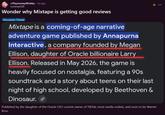 A post about Mixtape getting good reviews. It claims it's because the game was made by billionaire Larry Ellison's daughter.