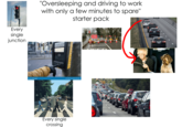 "Oversleeping and driving to work with only a few minutes to spare" starter pack Every single junction push button and wait for signal opposite dreamstime.com ID 316489714 Chutima Chaochaiya Every single crossing
