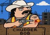 110 سل E CHUDDER BOB ** CHUDDER BOB