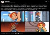 Supoko @Kaorumitsurugi Planetronika is going for the incredibly horny European anime inspired cartoon of the 00s like Totally Spies or Wakfu where you can tell they had a hand in their pants animating it instead of pandering to adult 6 year olds which is why animation twitter doesn't like it 1-8 • 2:17 AM May 14, 2026 273.8K Views Sound Trip