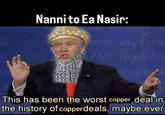 Nanni to Ea Nasir: the People to This has been the worst copper deal in the history of copperdeals, maybe ever