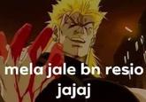 mela jale bn resio jajaj