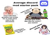 Average discord mod starter pack "Daddy's alpha wolf aura has awakened" Lives with their grandma and scolds her to make pizza rolls in the microwave Always just looks like this for some f ass reason Frito Lay FUNLUNS BRAND Onion Flavored Rings LickedFingers crusts with smell like this discord anime kitten m Calorie DEW NEW!