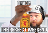 FINALLY FIREBALL NED HOT 30 33% vol. LIQUEUR BLENDED WITH 50d THE PERFECT WEEKEND