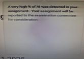 A very high % of Al was detected in your assignment. Your assignment will be reported to the examination committee for consideration. 1.2026