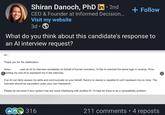 • Shiran Danoch, PhD in ⚫ 2nd CEO & Founder at Informed Decision... Visit my website 3d + Follow What do you think about this candidate's response to an Al interview request? Hi Thank you for the clarification. Since uses an Al to interview candidates on behalf of human recruiters, I'd like to exercise the same logic in reverse, I'll be sending my own Al to represent me in the interview. If an Al can fairly assess my skills and communicate on your behalf, there's no reason a capable Al can't represent me on mine. The outcome should be equivalent under your own framework. Please let me know if your system has any issue interfacing with another Al. I'd hate for there to be a compatibility problem. 316 . 211 comments • 4 reposts