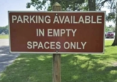 PARKING AVAILABLE IN EMPTY SPACES ONLY