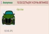 Anonymous 10/20/22(Thu)09:14:29 No.887644532 >be mw 165 KB JPG