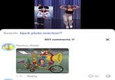 Search: bjork pluto reaction florbus_fleeb 801 comments = 1-31 ✓ Reply 86