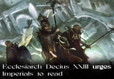 Ecclesiarch Decius XXIII urges Imperials to read