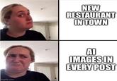 imgflip.com NEW RESTAURANT IN TOWN AI IMAGES IN EVERY POST