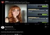 A tweet reading, "Mommy wants the new Dune game please." The comment reads, "mommy should seek employment."