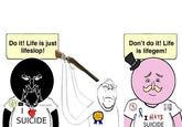 Do it! Life is just lifeslop! Don't do it! Life is lifegem! LOSE HOPE SUICIDE De EP I HATE SUICIDE