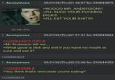 Anonymous 05/21/26(Thu)01:49:57 No.220643875 >NOOOO MR. ANDERSON!!! >I'LL SUCK YOUR F------ D---!!! >I'LL EAT YOUR S---!!!! 50 KB JPG ⠀ Anonymous >>220643875 (OP) # 05/21/26(Thu)01:51:31 No.220643894 >Mr Anderson tell me... >What good is d--- and s--- if you have no mouth to suck and eat it? >>220644353 # Anonymous >>220643894 # 05/21/26(Thu)02:23:06 No.220644353 >You think that's chocolate you're eating? >>220645903 #