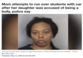 Mom attempts to run over students with car after her daughter was accused of being a bully, police say Jasmine Dunmars faces charges for aggravated assault, reckless endangerment and vandalism. (SCSO) By WBBJ Staff Published: May 15, 2026 at 9:24 AM ADT