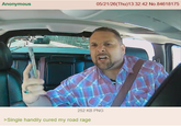Anonymous 05/21/26(Thu)13:32:42 No.84618175 252 KB PNG >Single handily cured my road rage