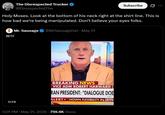 The Disrespected Trucker @DisrespectedThe Subscribe Holy Moses. Look at the bottom of his neck right at the shirt line. This is how bad we're being manipulated. Don't believe your eyes folks. Mr. Sausage @MrSausageGet ⚫ May 21 W-- 0:26 BREAKING NEWS VICE ADM ROBERT HARWARD RAN PRESIDENT: "DIALOGUE DOE ALERT HOWN FLEXIBILITY IN LE 5:01 PM - May 21, 2026 759.4K Views