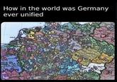 How in the world was Germany ever unified NGE BOHEMIA