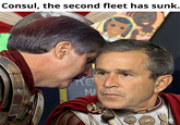 Consul, the second fleet has sunk. PRE MA LEG XII PONIC MAR R