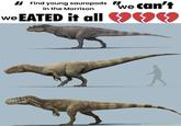 Find young sauropods 1 "We can't in the Morrison eEATED it all ♥♥♥