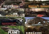 WALKING WITH DINOSAURS WHEN Dinosaur's Roamed AMERICA PREHISTORIC PARK JURASSIC HYC DINOSAUR REVOLUTION AMAZING DINOWORLD PREHISTORIC PLANET THE DINOSAURS
