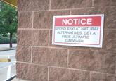 NOTICE SPEND $200 AT NATURAL ALTERNATIVES. GET A FREE ULTIMATE CARWASH!