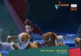 03:48 TOM AND JERRY HBO Family PAW PETROL: THE MOVIE DECEMBER RA
