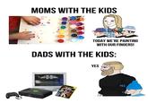 MOMS WITH THE KIDS TODAY WE'RE PAINTING WITH OUR FINGERS! DADS WITH THE KIDS: STAR WARS BATTLEFRONT Main Menu Singleplayer Multiplayer Splitscreen Options 900> Xxxx STARWARE CATTLEFRONT YES YES