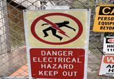 CA PERSO EQUIPI BEYON S DANGER ELECTRICAL HAZARD KEEP OUT HIQ 115 W A H REFER BEFORE NORTH BAIN